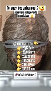 Toi aussi tu es en burn-out ? 😰🔫 Viens me voir en spectacle à Paris pour oublier