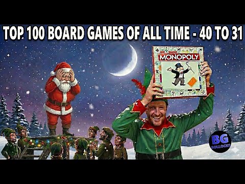 Top 100 Board Games Of All Time - 40 to 31 (2025 Rankings)