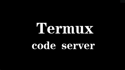Termux 12 code server 安装