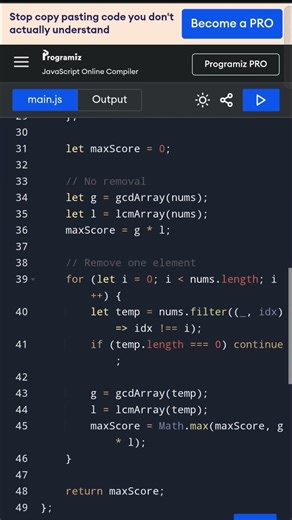 Maximum Factor Score After Removing At Most One Element | JavaScript | GCD LCM Problem