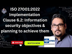 ISO 27001:2022 Implementation Clause 6.2: Information security objectives & planning to achieve them