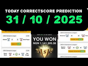 TODAY VIP CORRECT SCORE (31 OCTOBER 2025) | Favorite Betting Tips App 🔥