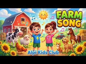 A Day at the Farm 🐔🐑🐎 | Kids Song | Nursery Rhymes | Alpi Kids Club