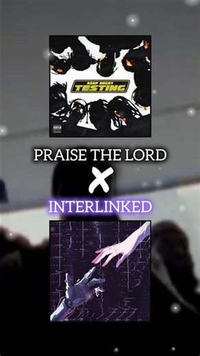 Praise The Lord X Interlinked - [Mashup] - A$AP Rocky, Lonely Lies, GOLDKID$