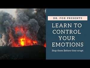 How You Can Control Your Emotions with Dr. Fox - Affective Regulation
