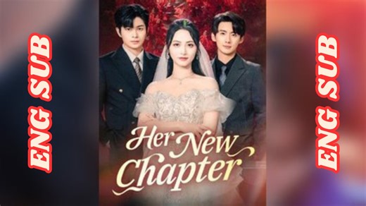 Her New Chapter Chinese Drama | Starting Over | Full Movie English Subtitles