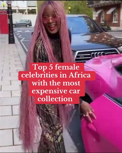 Top 5 Female Celebrities in Africa with Luxury Car Collections