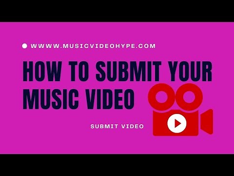How To Submit Your Music Video - How To Submit Youtube Music Video On Music Video Hype