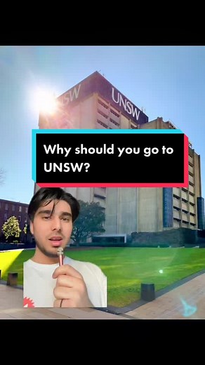 Why You Should Choose UNSW for Your University Experience