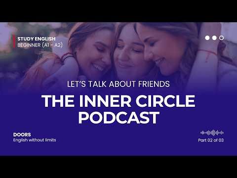 Doors | Let's Talk About Family: The Inner Circle 2/3 | Beginner (A1 - A2)