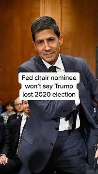 Fed chair nominee won't say Trump lost 2020 election