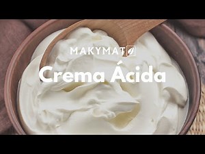 Crema Ácida Makymat