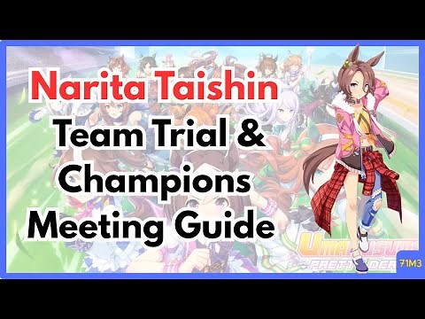 Narita Taishin | Team Trial & Champions Meeting Guide