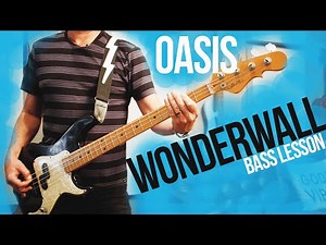 Wonderwall Bass Lesson