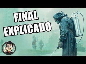 Final Explicado De Chernobyl (Mini Serie HBO - 2019)