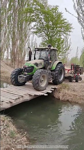 Cross a Rickety Wooden Bridge with a Tractor & Towed Implement: Only Do This If You Have To
