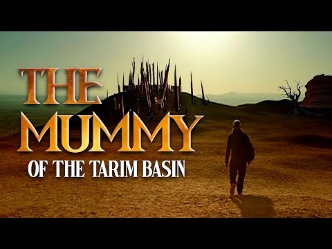 The Tarim Basin Mummy | The Mummies Tell a Tale China Doesn’t Care to Listen To