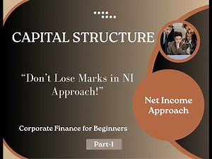 Capital Structure Explained | Net Income (NI) Approach Numericals