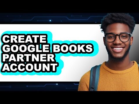 How to Create Google Books Partner Account (easy Method)