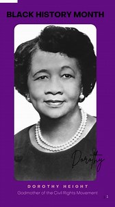 Dorothy Height, the "godmother of the Civil Rights Movement,"...