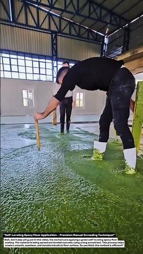 "Self-Leveling Epoxy Floor Application – Precision Manual Screeding Technique!".