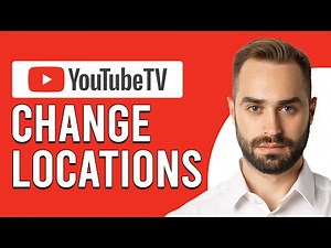 How To Change Locations On YouTube TV (How To Update Your Location On YouTube TV)