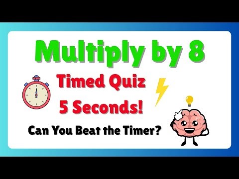 Multiply by 8 Fast! | 8 Times Table Timed Quiz | Learn Multiplication