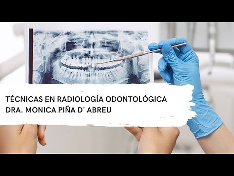 Técnicas en radiología odontológica