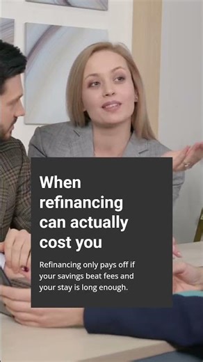 When Refinancing Is Beneficial or Risky