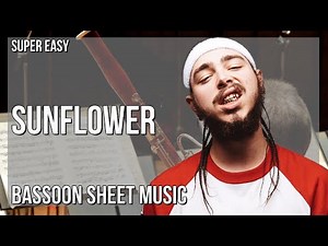 SUPER EASY Bassoon Sheet Music: How to play Sunflower by Post Malone and Swae Lee
