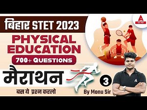 STET Physical Education Marathon 2023 | Bihar STET Physical Education Questions By Monu Sir