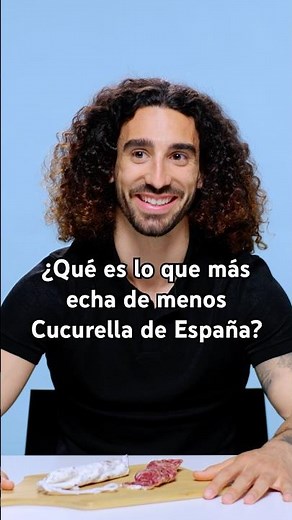 Marc Cucurella: What do you miss most about Spain?