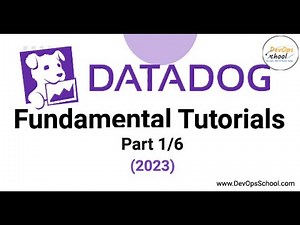 Datadog Fundamental Tutorials 2023 Part-1 Out 6