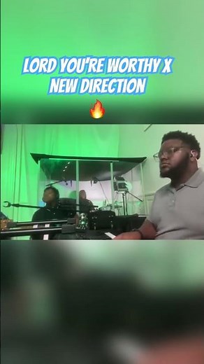 Lord You’re Worthy X New Direction🔥 (LIVE)