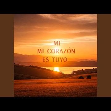 Mi Corazón Es Tuyo