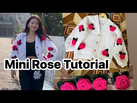 MINI ROSE TUTORIAL VIDEO ..