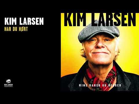 Kim Larsen - Har Du Hørt (Officiel Audio Video)
