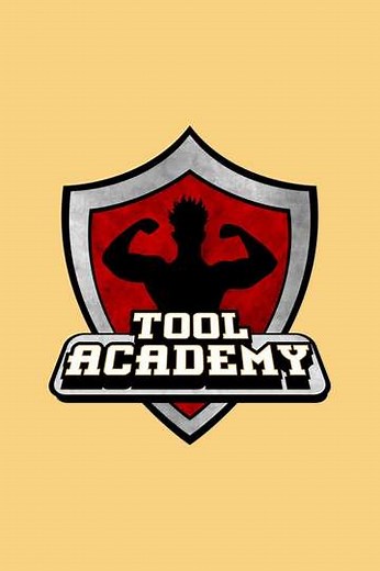 Tool Academy (2009-2010) - TV Show