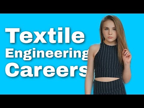 Textile Engineering Careers | All Career Options after Textile Engineering | Textile Engineering