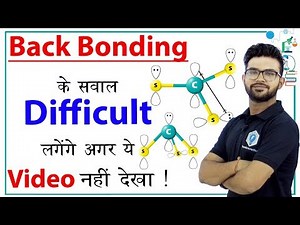 Best tricks for back bonding questions || Chemical bonding | Class 11 Chemistry