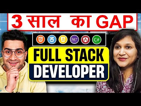 3 Years Gap to 35 LPA🔥7 Offers - Full Stack Developer RoadMap ( Angular + ASP.NET ) ✨