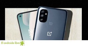 El OnePlus Nord N100 empieza a actualizar a Android 11