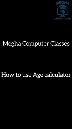 Hoe to use Age calculator in computer|easy methods|megha computer classes#windows #computereducation