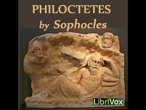 Philoctetes by SOPHOCLES read by | Full Audio Book