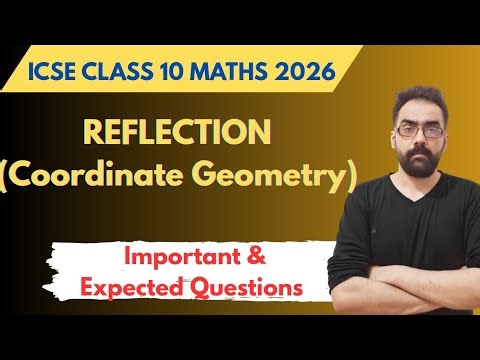 Reflection Important Questions: ICSE Class 10 Maths 2026