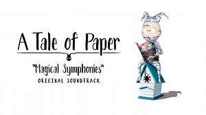 A Tale of Paper: Refolded Edition Soundtrack | PC Steam Downloadable Content | Fanatical