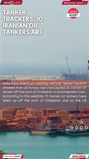Tanker Trackers 10 Iranian oil tankers are stranded off the port of Chabahar