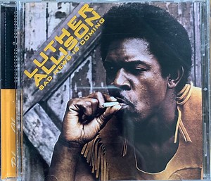 Luther Allison - Bad News Is Coming