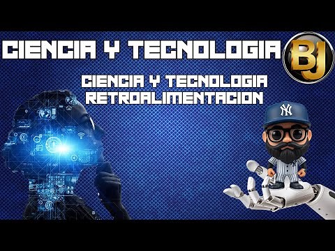 CIENCIA Y TECNOLOGÍA: DEFINICIÓN Y RELACIÓN / SCIENCE AND TECHNOLOGY: DEFINITION AND RELATIONSHIP