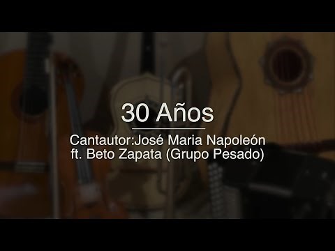 30 Años - Puro Mariachi Karaoke - José Maria Napoleón ft. Beto Zapata (Grupo Pesado)